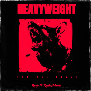 Heavyweight (Explicit)