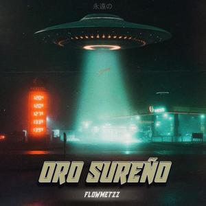 ORO SUREÑO (Explicit)