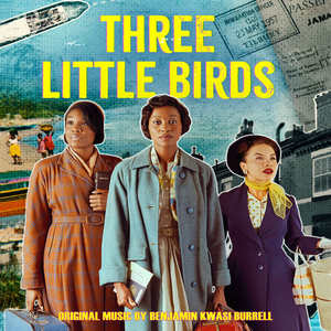 Three Little Birds (Original Soundtrack)