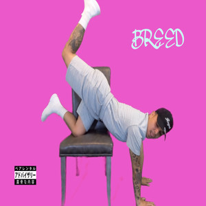 Breed (Explicit)