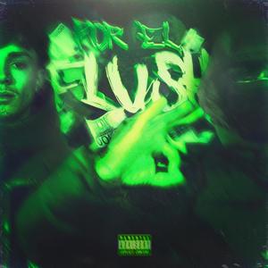 POR EL FLUSH, CHIS 913 X ESKU (Explicit)