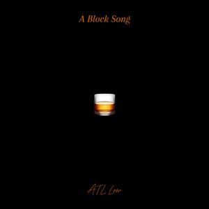 A Block Song (Explicit)