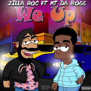 We Up (feat. KT DA Boss) [Explicit]