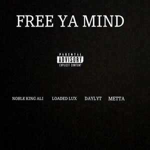 Free Ya Mind (Explicit)