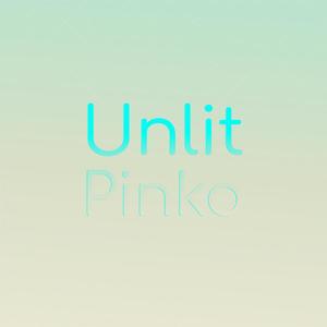 Unlit Pinko