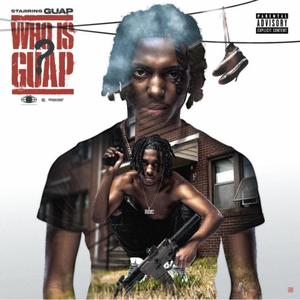 Who Is Guap (Explicit)