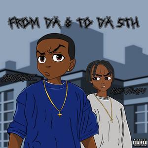 From Da 8 To Da 5th (feat. sboshotz) [Explicit]