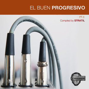 El Buen Progresivo Pt.3 - Picked by Stratil