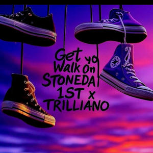 Get Yo Walk On (feat. Trilliano) (Explicit)