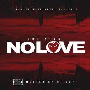 No Love (Explicit)