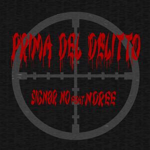 Prima del delitto (feat. Ndree) [Explicit]