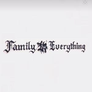 Family is everything