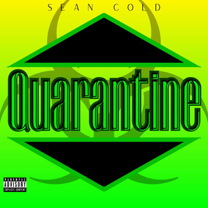 Quarantine (Explicit)