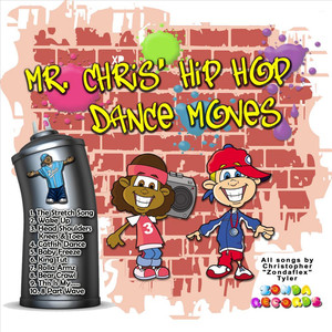 Mr Chris Hip Hop Dance Moves