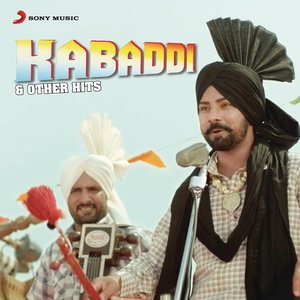 Kabaddi & Other Hits