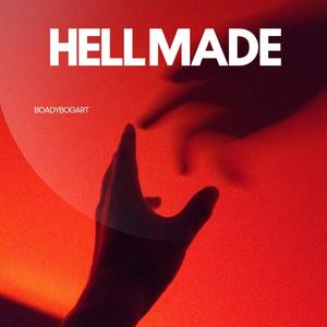 HellMade (Explicit)