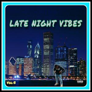 Late Night Vibes 3 (Explicit)