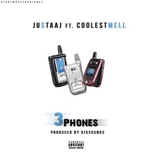 3 Phones (feat. CoolestMell) [Explicit]