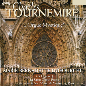 Tournemire: L'orgue mystique (Excerpts)