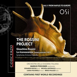 The Rossini Project, Vol. 2: From Naples to Europe