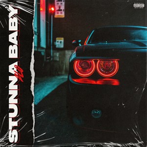 Stunna Baby (Explicit)