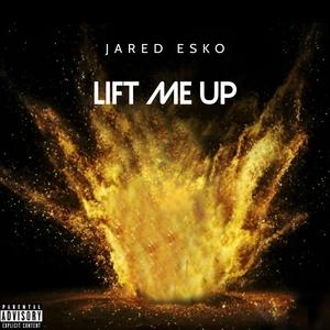 LIFT ME UP (Explicit)