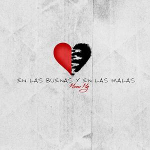 En Las Buenas y En Las Malas