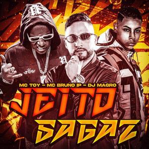 Jeito Sagaz (Explicit)