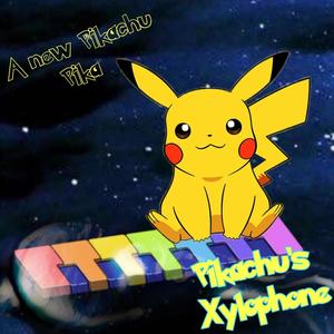 Pikachu's Xylophone (Pikachu Song) [Explicit]