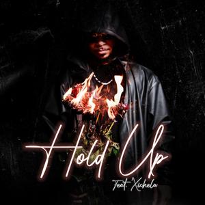 HOLD UP! (feat. Xichela)