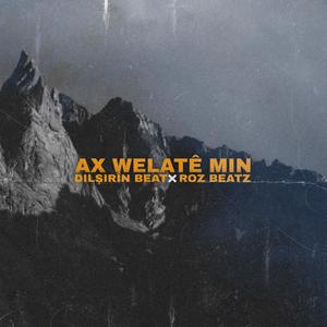Ax Welate Min (feat. Roz Beatz) (Explicit)