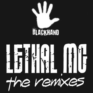 Lethal MG - The Remixes EP