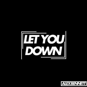 Let You Down