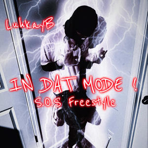 IN DAT MODE (SoS Freestyle) [Explicit]