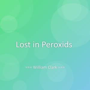 Lost in Peroxids