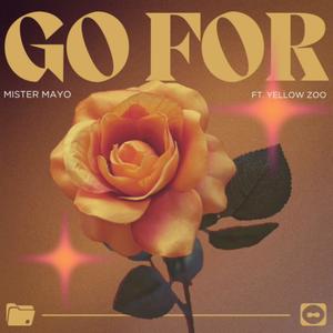 Go For (feat. Yellow Zoo) (Explicit)