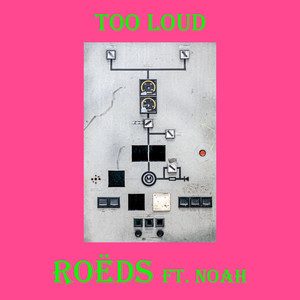 Too Loud