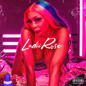 Ladii Rose (Explicit)