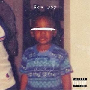 NEW DAY EP (Explicit)