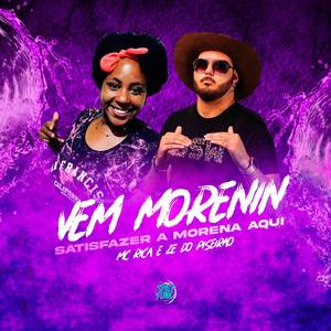 Vem Morenin Satisfazer a Morena Aqui (Explicit)