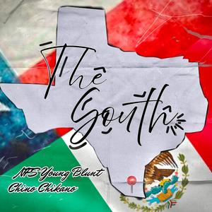 The South (feat. Chino Chikano) (Explicit)