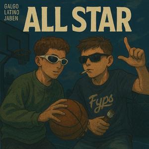 ALL STAR (feat. GalgoLatino)