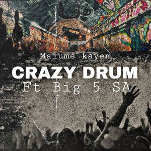 Crazy Drum