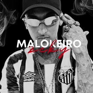 Malokeiro (Explicit)