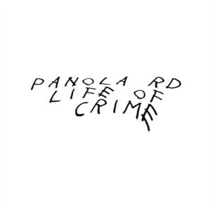 Panola Rd Life Of Crime (Explicit)