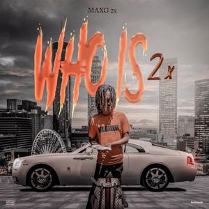 Who is 2x (Explicit)