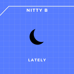 Lately (Explicit)