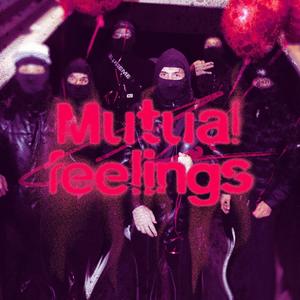 Mutual Feelings (Explicit)