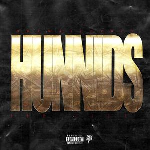 HUNNIDS (feat. 208jay) (Explicit)