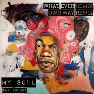 My Soul (Own.Way Remix)